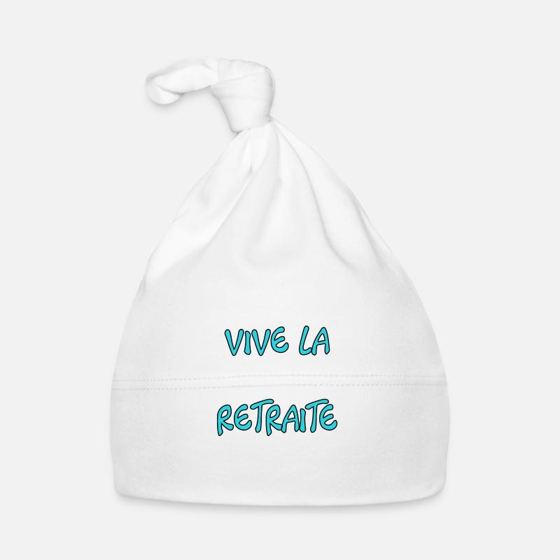 RETRAITE. RETRAITE. RETRAITEE. RETRAITE. BEST Bonnet bio Bébé