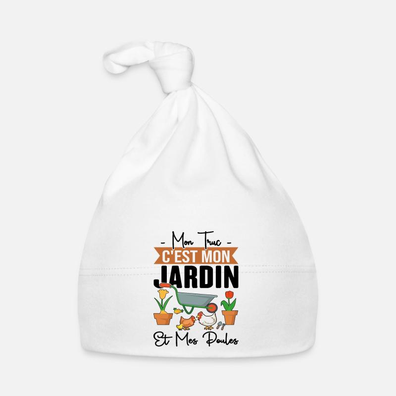 Mon Truc C'est Mon Jardin Et Mes Poules Cadeau Bonnet bio Bébé