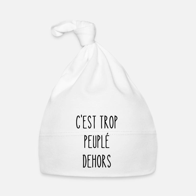 c'est trop peuplé dehors Bonnet bio Bébé