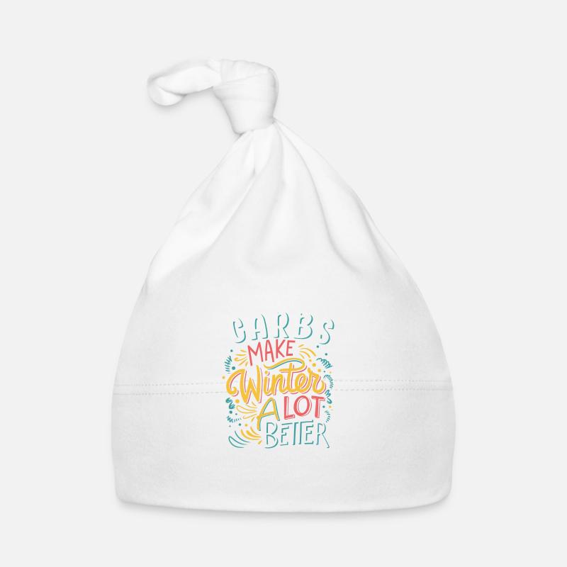 Les glucides rendent l’hiver beaucoup plus amusant Typographie Bonnet bio Bébé