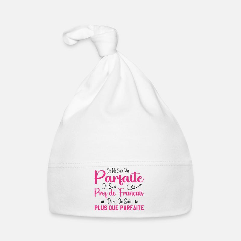 Femme Humour Professeur de Français - Bonnet bio Bébé - blanc