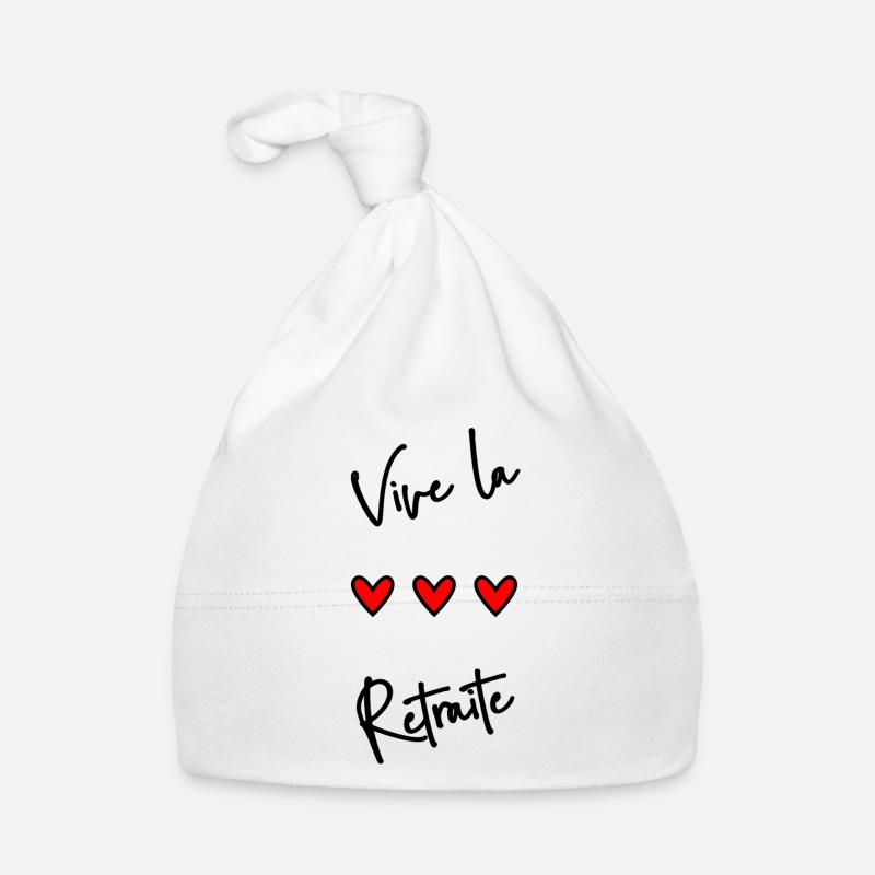 RETRAITE. BONNE RETRAITE. JOYEUSE RETRAITE - Bonnet bio Bébé - blanc
