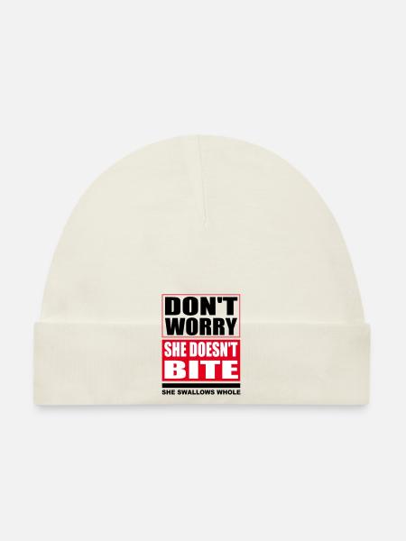 Don't worry she doesn't bite Hunde lustige Sprüche - Baby Bio-Mütze - Weiß - Vorne