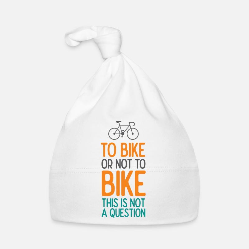 Mit dem Fahrrad oder nicht mit dem Fahrrad. Das ist keine Frage Baby Bio-Mütze