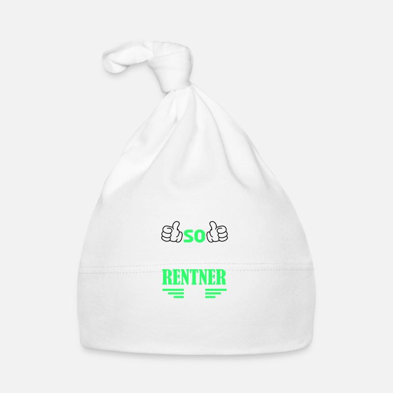 So sieht ein richtig cooler Rentner aus Rente Baby Bio-Mütze