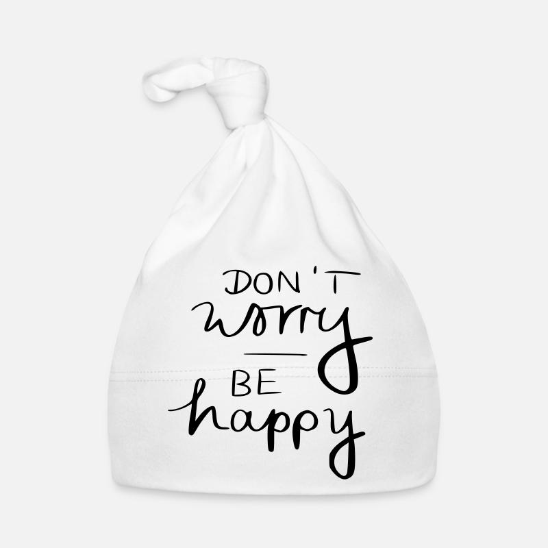 don't worry be happy - Baby Bio-Mütze - Weiß