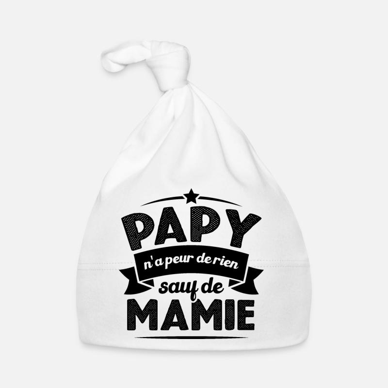Papy N'a Peur De Rien Sauf De Mamie - Bonnet bio Bébé - blanc
