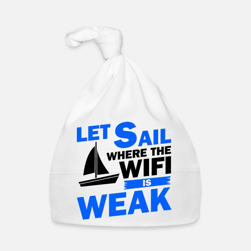 Let Sail Where The Wifi Is Weak Sailor Ship Boat C Baby Bio-Mütze