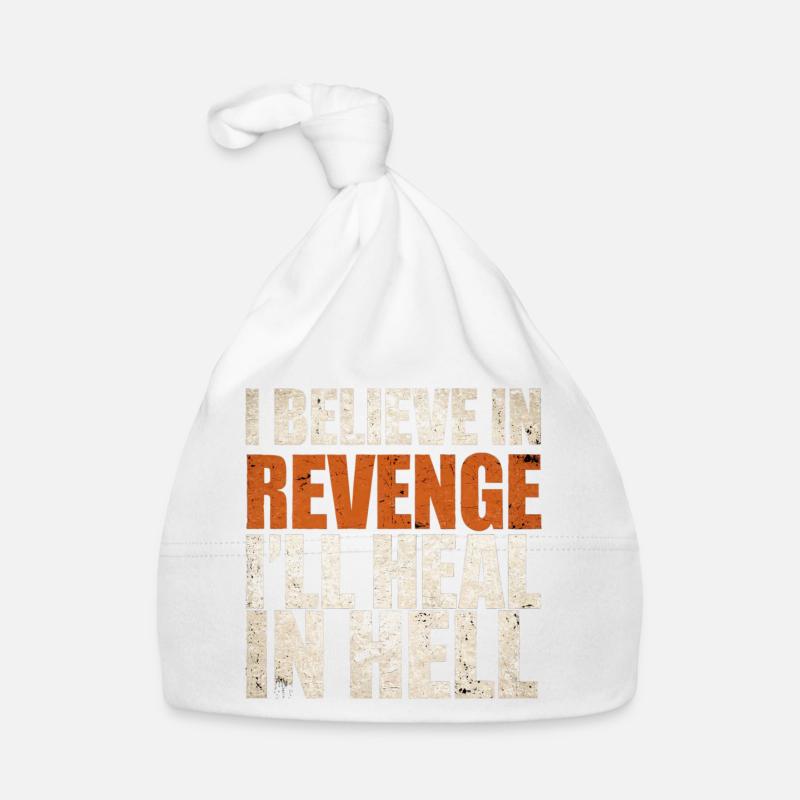 I Believe In Revenge I'll Heal In Hell 9 Baby Bio-Mütze