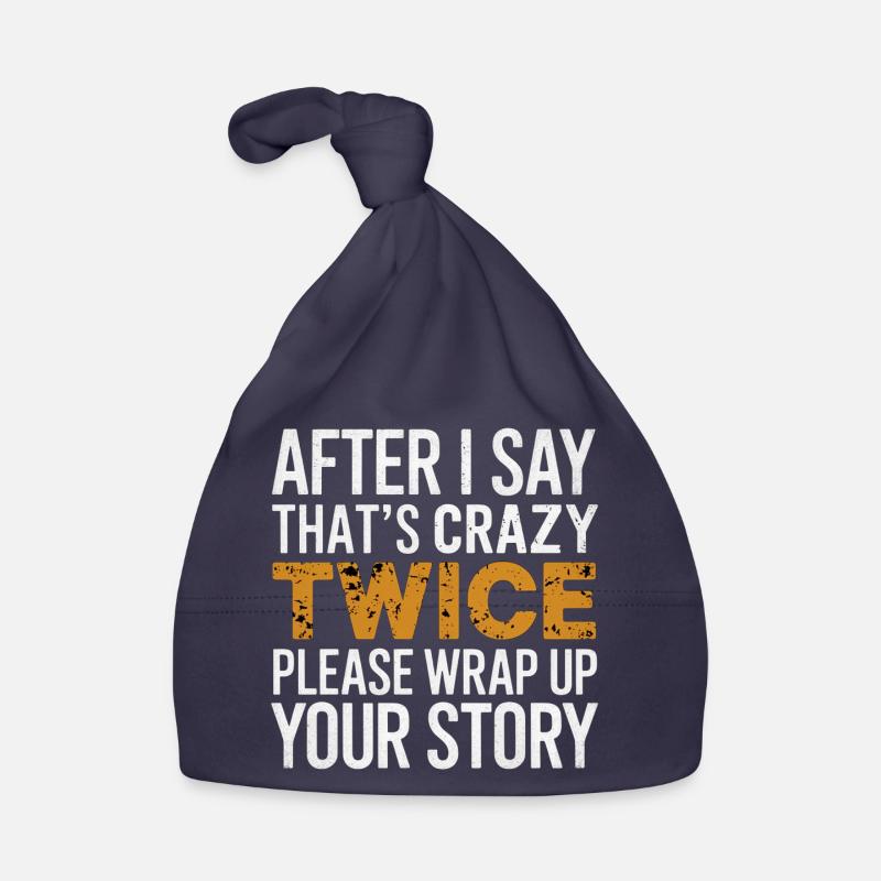 After Two 'That's Crazy' Wrap Up Story 1 5 Baby Bio-Mütze
