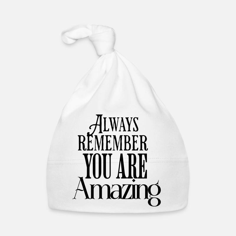 Always Remember You Are Amazing Text Pattern Organic Baby Cap