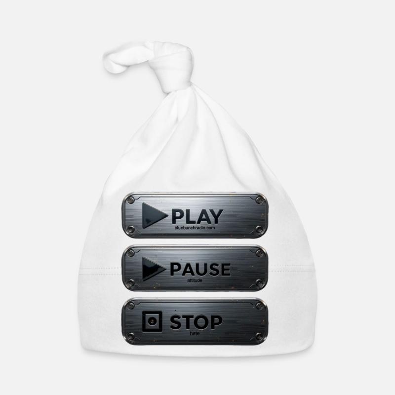 Play Bluebunch Radio, Pause Attitude, Stop Hate Organic Baby Cap