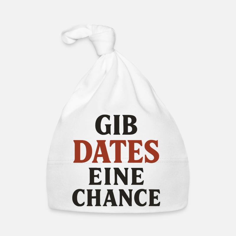 Gib Dates eine Chance Baby Bio-Mütze