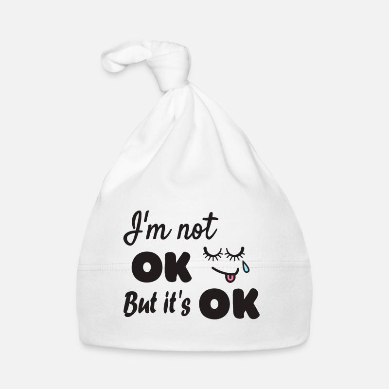 I'm not ok but it's ok Organic Baby Cap