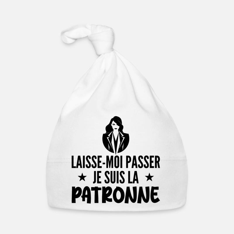 Laisse-moi Passer Je Suis La Patronne Bonnet bio Bébé