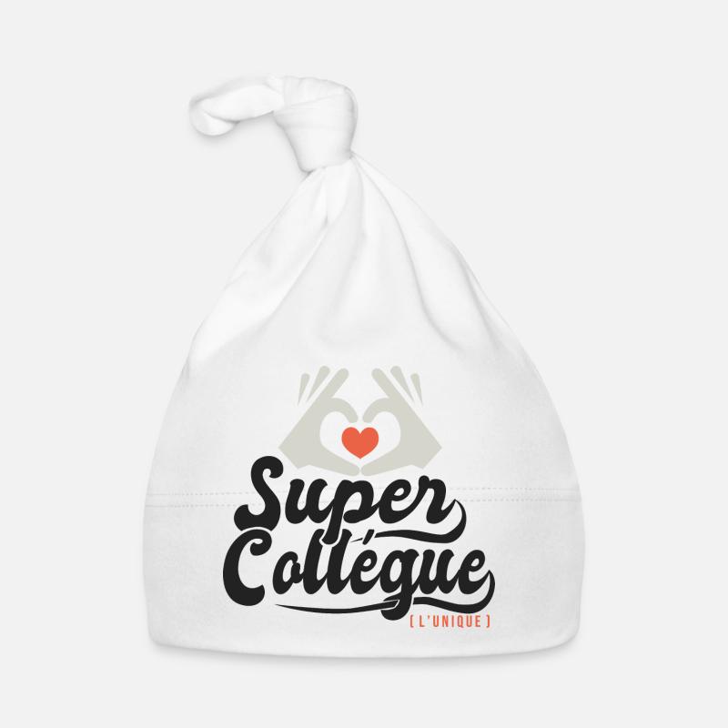 Super collégue l'unique cadeau collegue - Bonnet bio Bébé - blanc