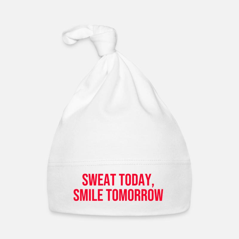 Sweat Today Smile Tomorrow graphic Organic Baby Cap