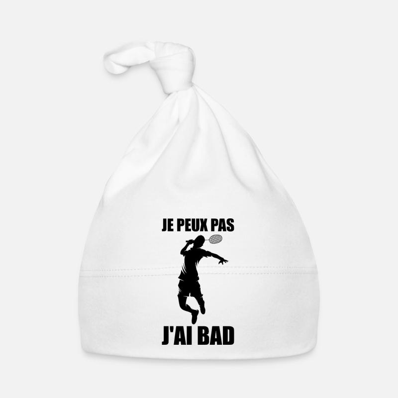 je peux pas j'ai bad - Bonnet bio Bébé - blanc