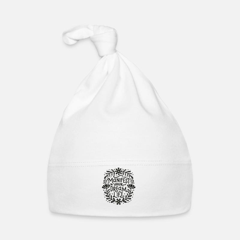 Manifest your dream life loi de l’attraction - Bonnet bio Bébé - blanc
