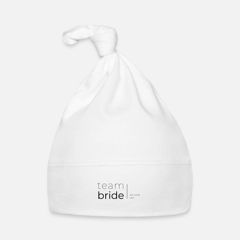 team bride - we said yes Baby Bio-Mütze