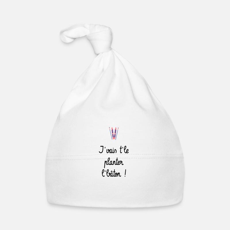 J'vais t'le planter l'bâton ! Bronzés font du ski Bonnet bio Bébé