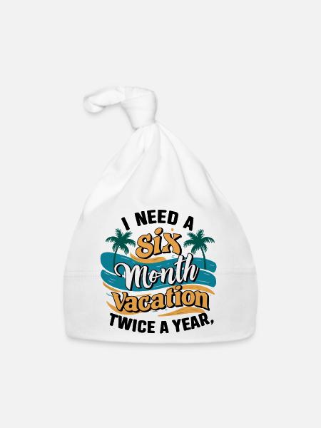 I Need a 6 Month Vacation - Palmenentspannung - Baby Bio-Mütze - Weiß - Vorne