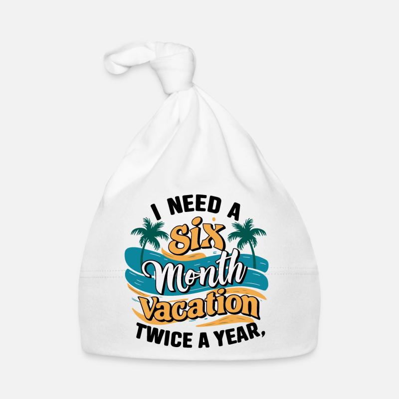 I Need a 6 Month Vacation - Palm Tree Relaxation Organic Baby Cap