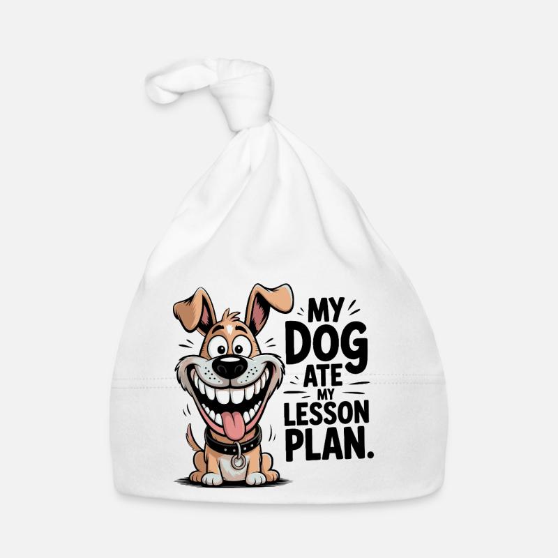 My Dog Ate My Lesson Plan Teacher Organic Baby Cap