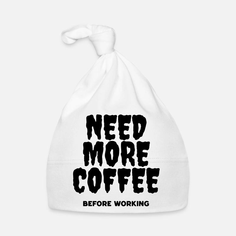 Need more coffee before working Bonnet bio Bébé