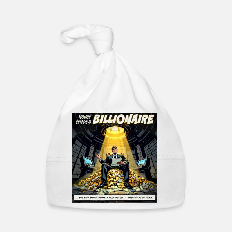 Don't trust a billionaire Organic Baby Cap