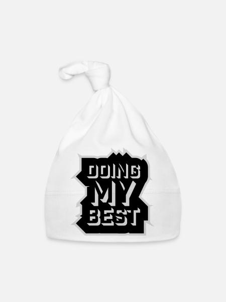 Doing My Best Lustig Ehrlich Motivational Spruch - Baby Bio-Mütze - Weiß - Vorne