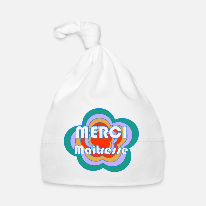 MERCI. MAÎTRESSE. MAÎTRE. MERCI MAÎTRESSE Bonnet bio Bébé