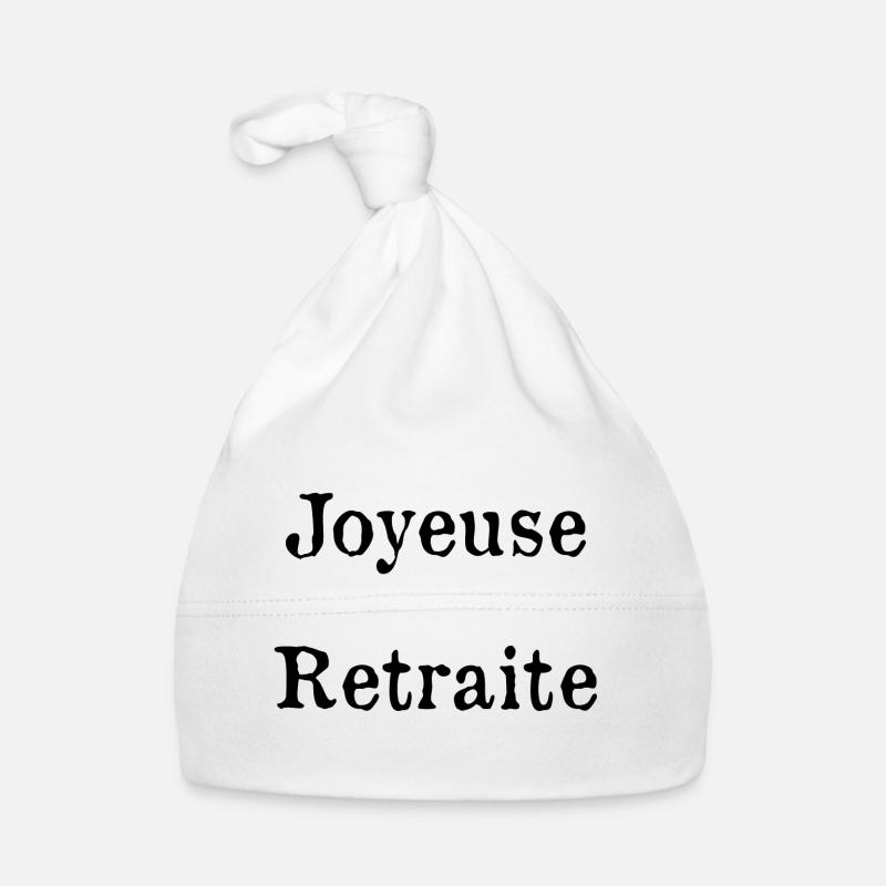 RETRAITE. RETRAITE. RETRAITEE. RETRAITE - Bonnet bio Bébé - blanc