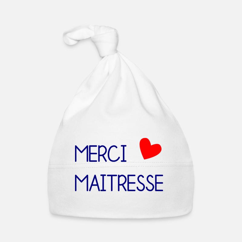 MAÎTRESSE. MERCI. MERCI MAÎTRESSE Bonnet bio Bébé