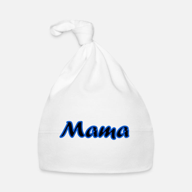 MAMMA. MAMA. MUTTERTAG. ALLES GUTE ZUM GEBURTSTAG DER MUTTER Baby Bio-Mütze