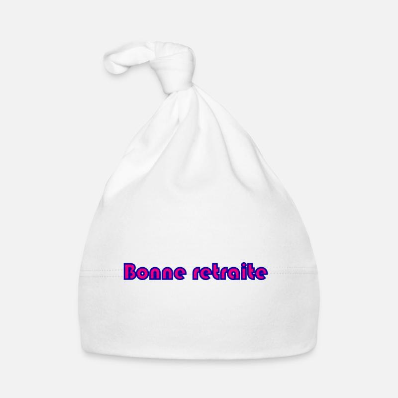 RETRAITE. RETRAITE. RETRAITEE. RETRAITE Bonnet bio Bébé