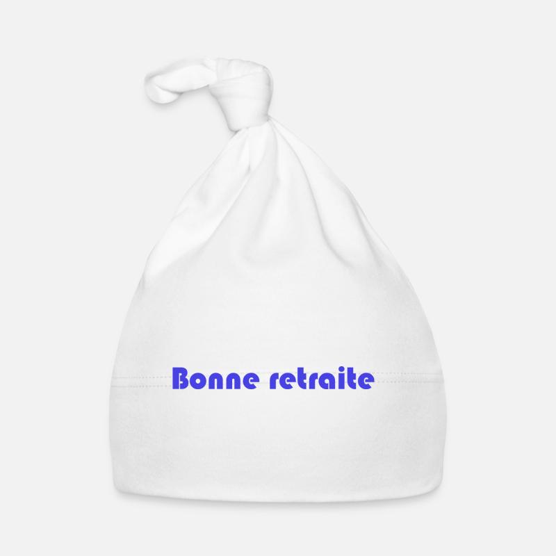 RETRAITE. RETRAITE. RETRAITEE. RETRAITE Bonnet bio Bébé