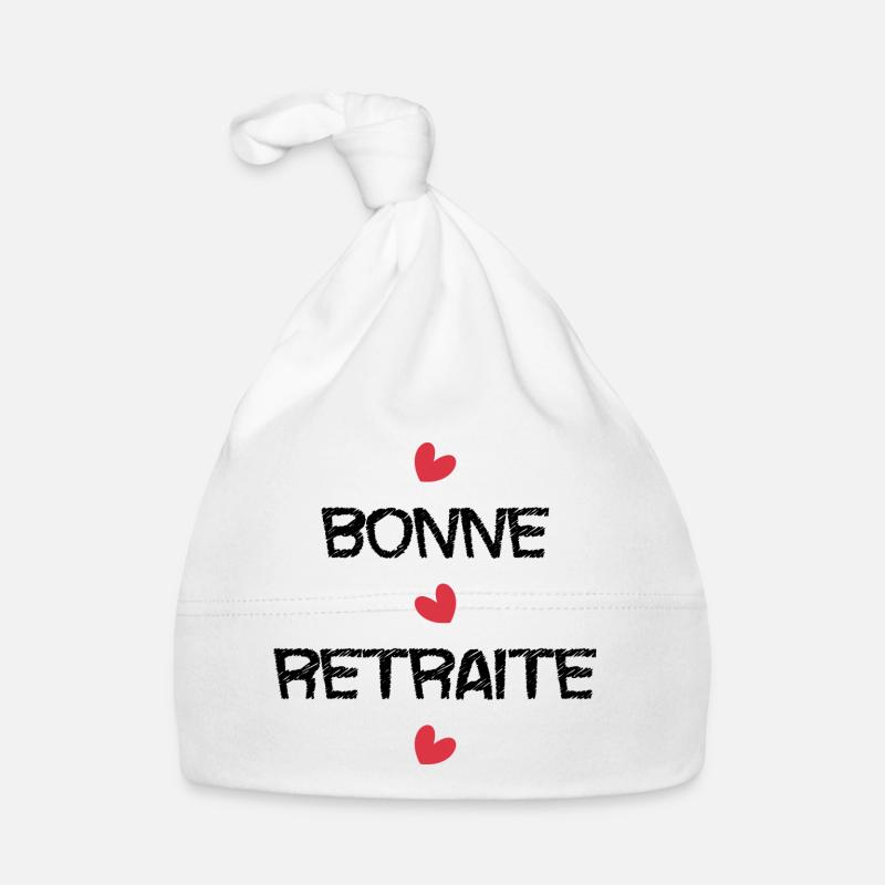 RETRAITE. RETRAITE. RETRAITEE. SENIOR. MAMIE. PAPY Bonnet bio Bébé