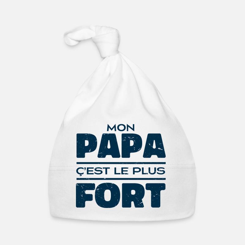 Mon Papa C'est Le Plus Fort - Bonnet bio Bébé - blanc