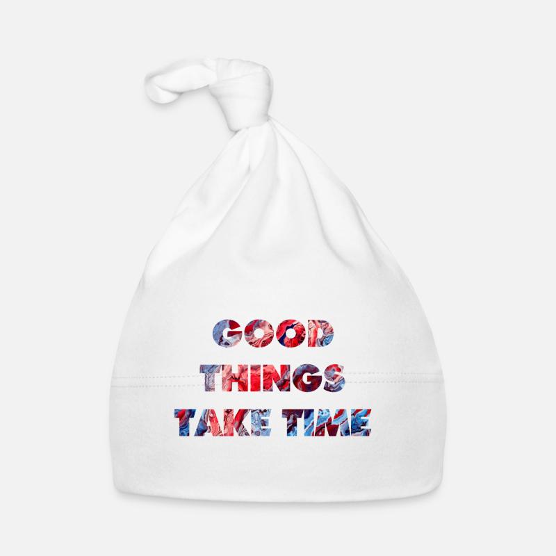 Gute Dinge brauchen Zeit Baby Bio-Mütze