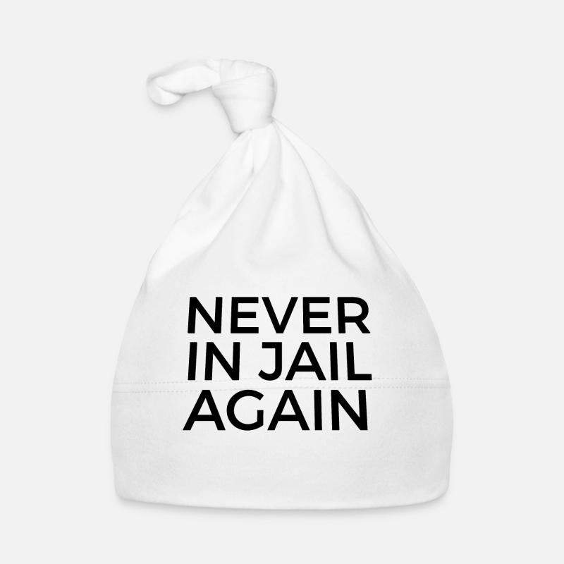 never in jail again Organic Baby Cap