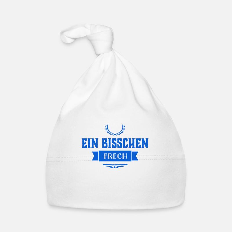 manchmal bin ich frech - Baby Bio-Mütze - Weiß