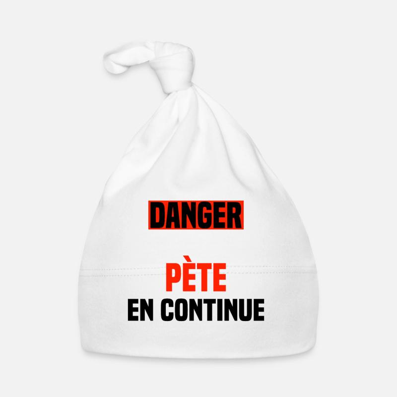 Danger pète en continue Bonnet bio Bébé
