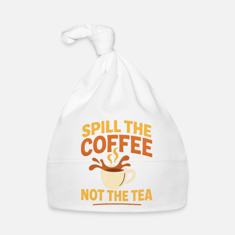 renverser le café pas le thé - Bonnet bio Bébé - blanc