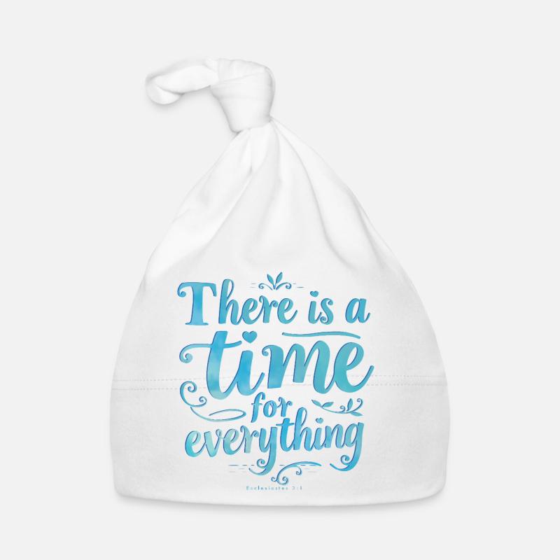 There Is a Time for Everything Organic Baby Cap