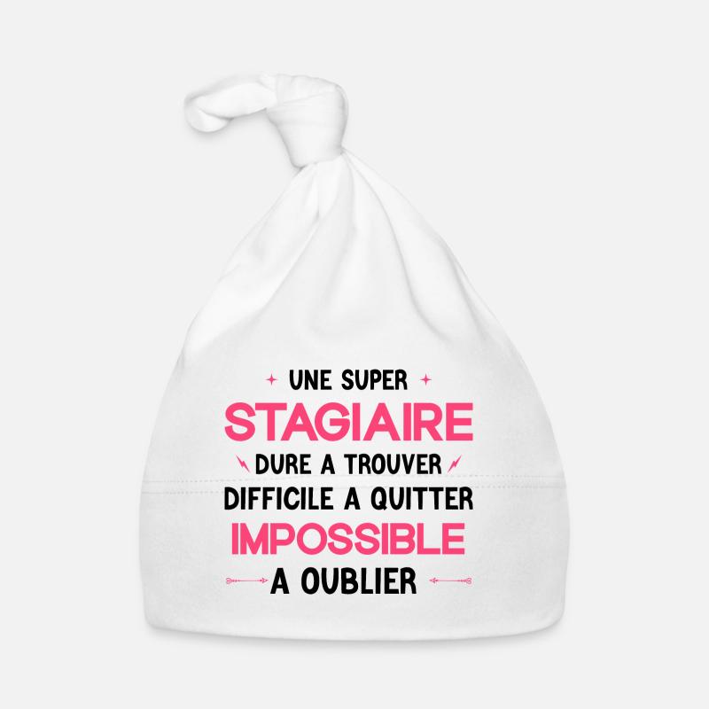 Super Stagiaire - Cadeau de Depart - Bonnet bio Bébé - blanc