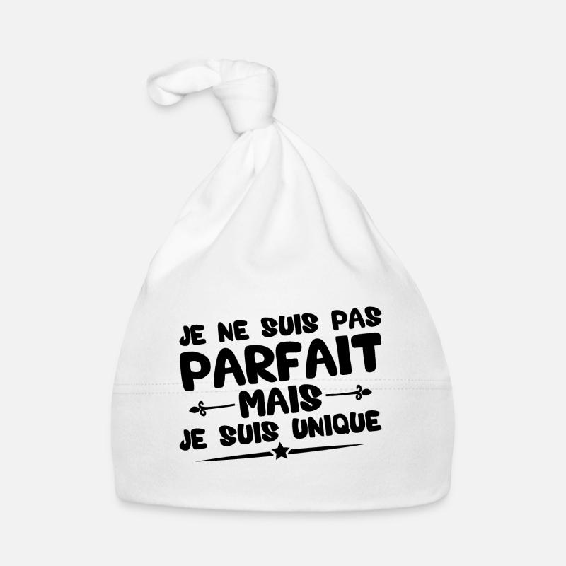 Je ne suis pas parfait mais je suis unique Bonnet bio Bébé