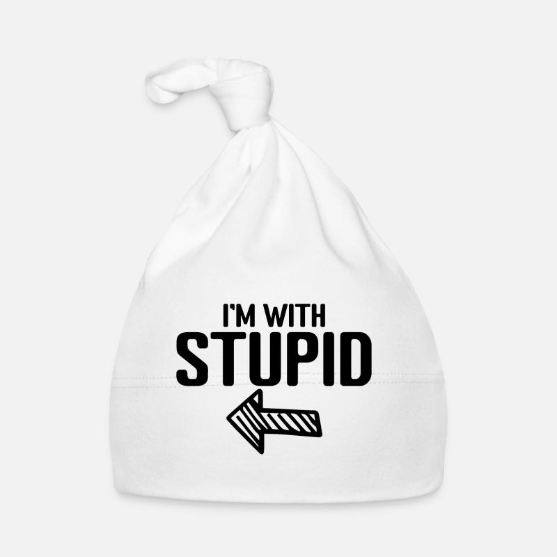 Ich bin mit Stupid zusammen Baby Bio-Mütze