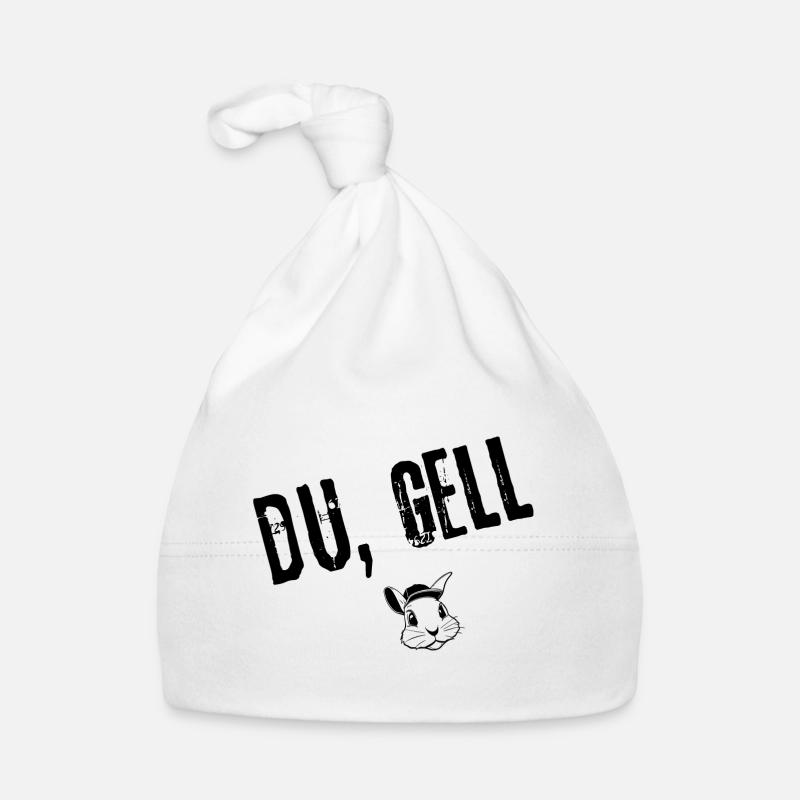 Du, gell! | Redewendung Baby Bio-Mütze