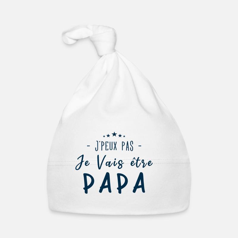 Je peux pas je vais être PAPA Bonnet bio Bébé